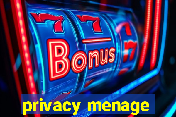 privacy menage